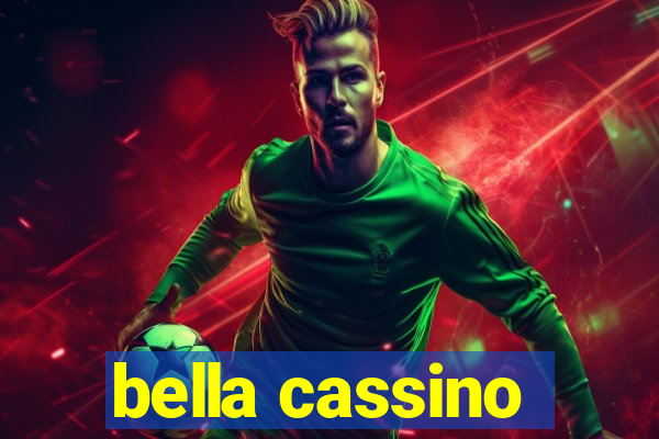 bella cassino